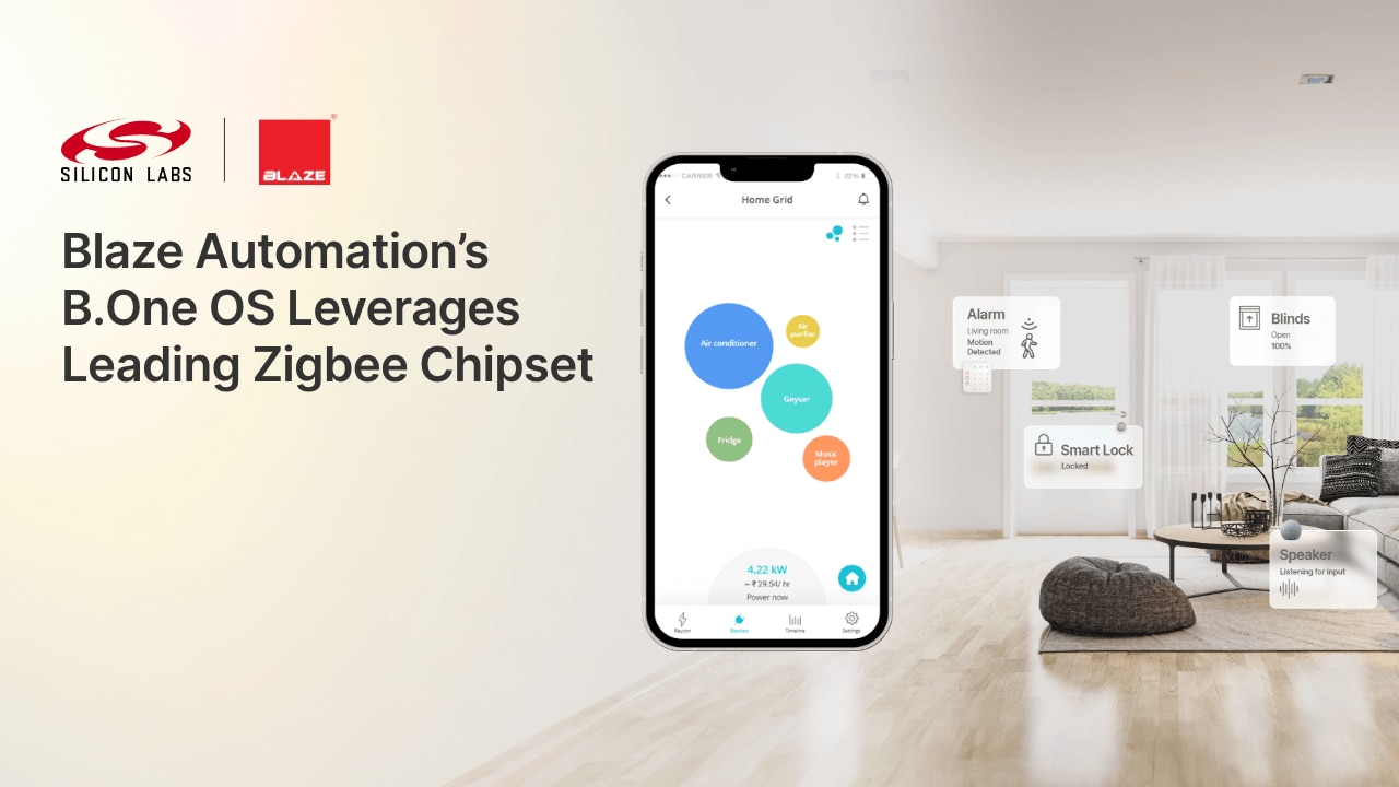 Silicon Labs’ Zigbee Expertise Shines in Blaze Automation’s B.One OS Powered by Zigbee Gateways, Controls, and Sensors